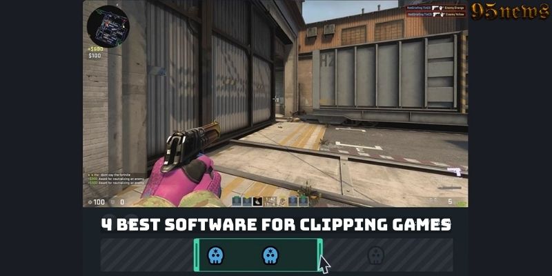 4 Best Software for Clipping Games