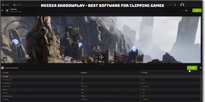 NVIDIA ShadowPlay - best software for clipping games